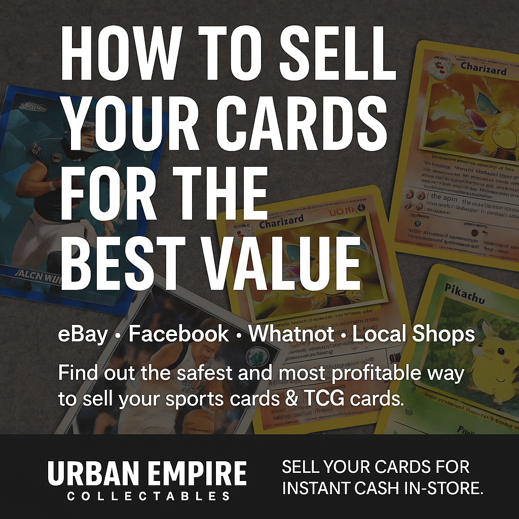 How to Sell Your Sports Cards or Pokmon Cards for Maximum Value Urban Empire Collectables AU How to Sell Your Sports Cards or Pokmon Cards for Maximum Value Urban Empire Collectables AU