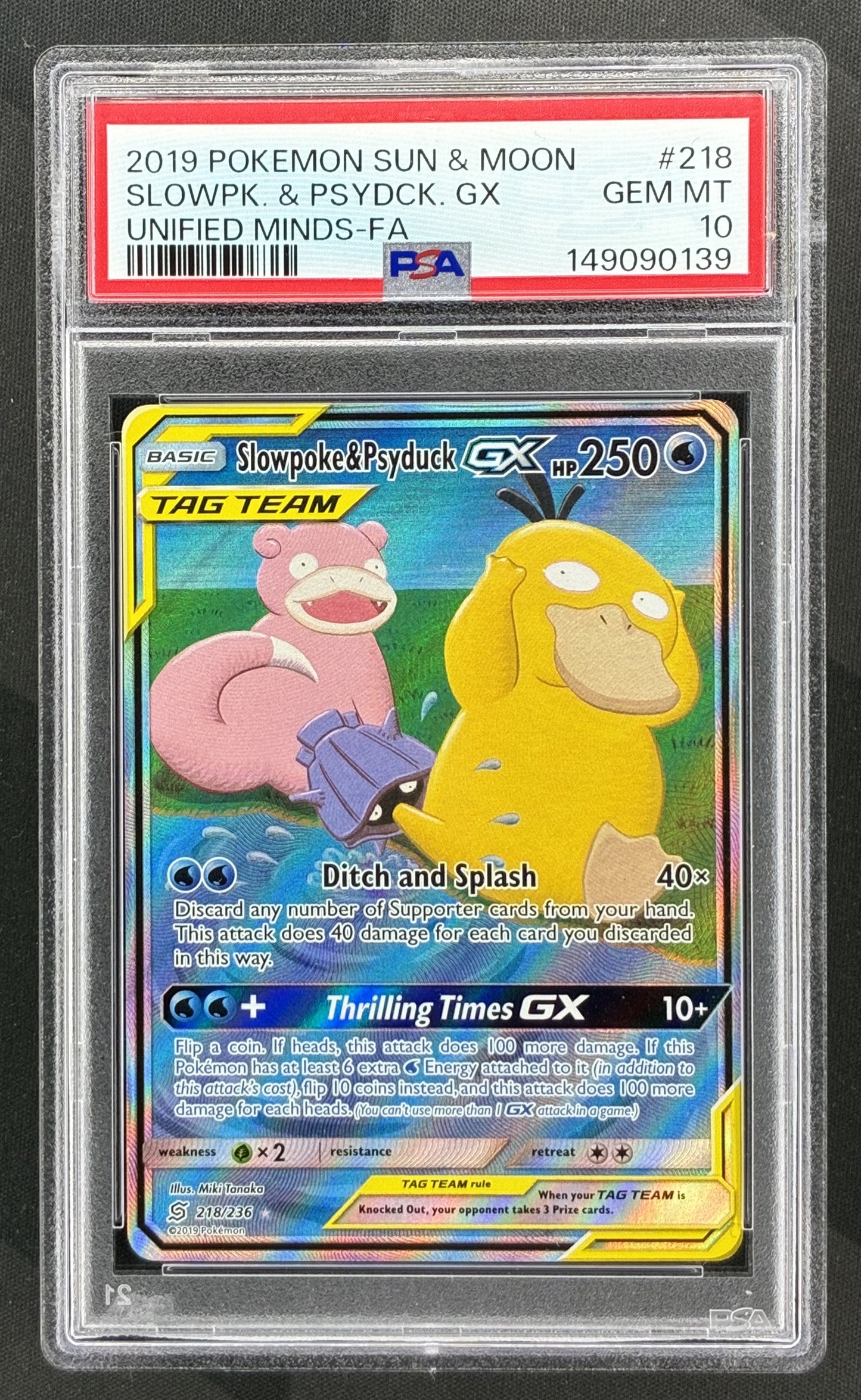 Slowpoke and Psyduck GX 218/236 Unified Minds PSA 10 Full Art Pokemon card slab