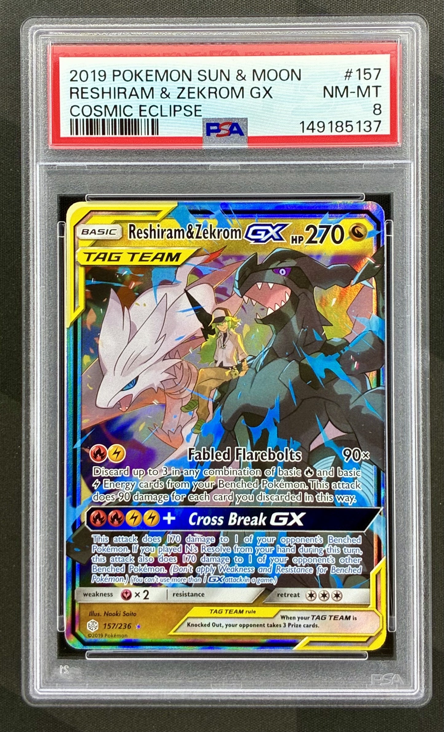 Reshiram and Zekrom GX 157/236 Cosmic Eclipse PSA 8 Pokemon card slab