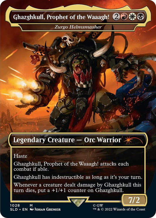 Ghazghkull Prophet of the Waaagh Zurgo Helmsmasher Borderless Secret Lair Drop Series SLD MTG trading card