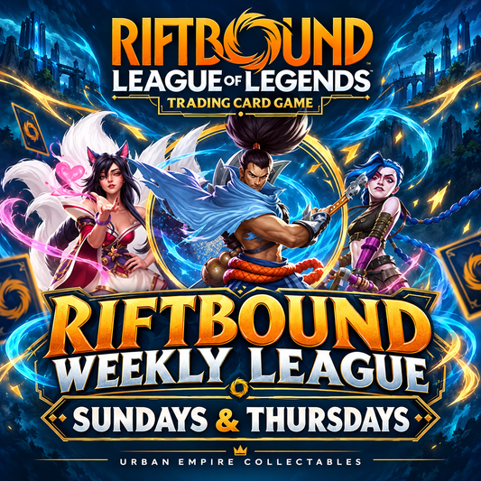 Riftbound Weekly League at Urban Empire Collectables, held on Sundays and Thursdays.
