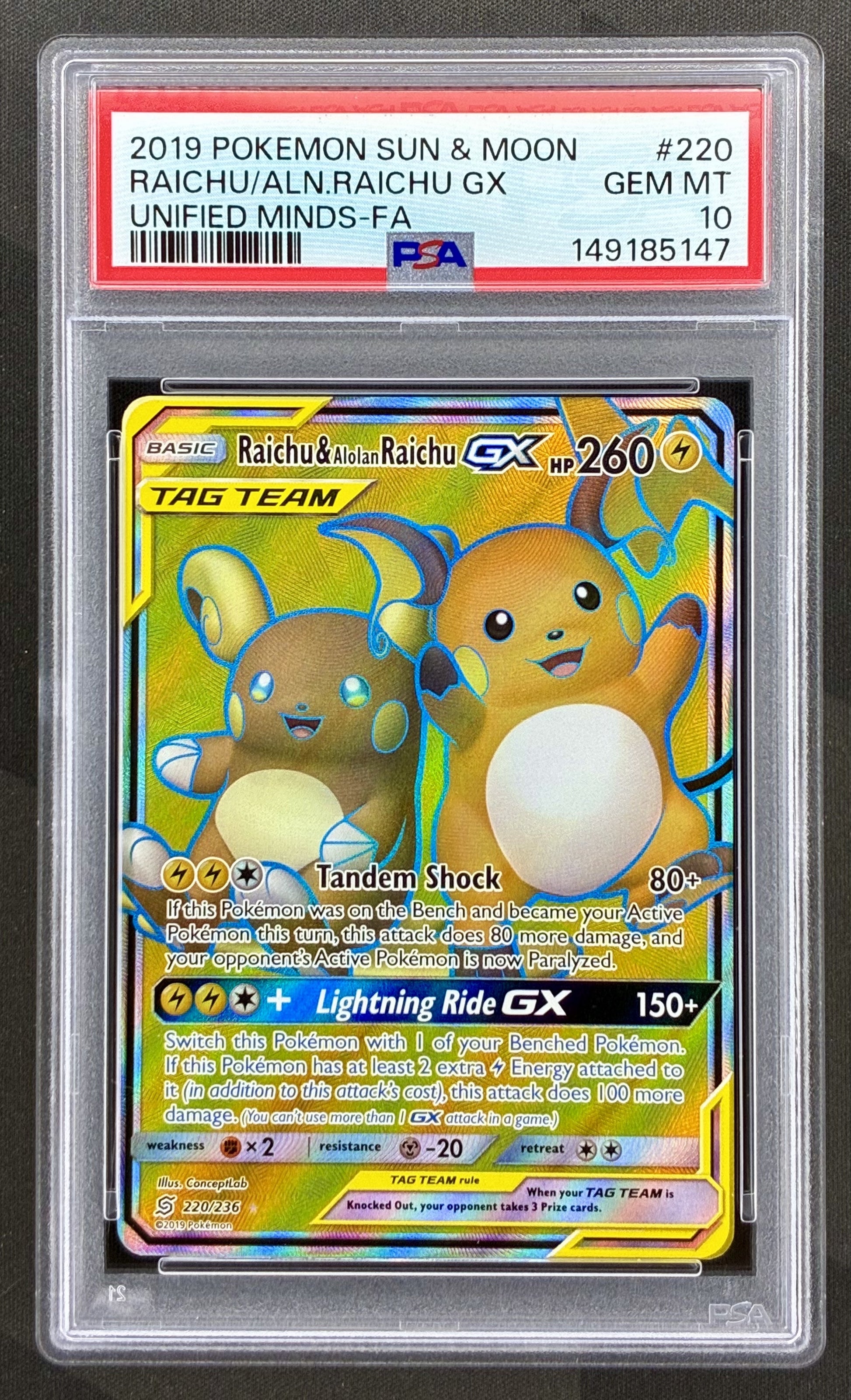 Raichu and Alolan Raichu GX 220/236 Unified Minds PSA 10 Full Art Pokemon card slab