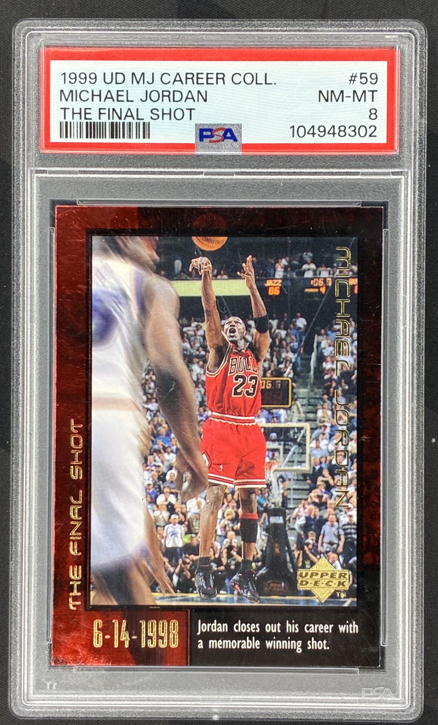 1999 Upper Deck MJ Career Collection The Final Shot #59 Michael Jordan Chicago Bulls card professionally graded PSA 8 Near Mint-Mint.