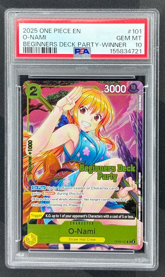 2025 One Piece O-Nami OP06-101 Beginners Deck Party Winner Promo English card graded PSA 10 Gem Mint.