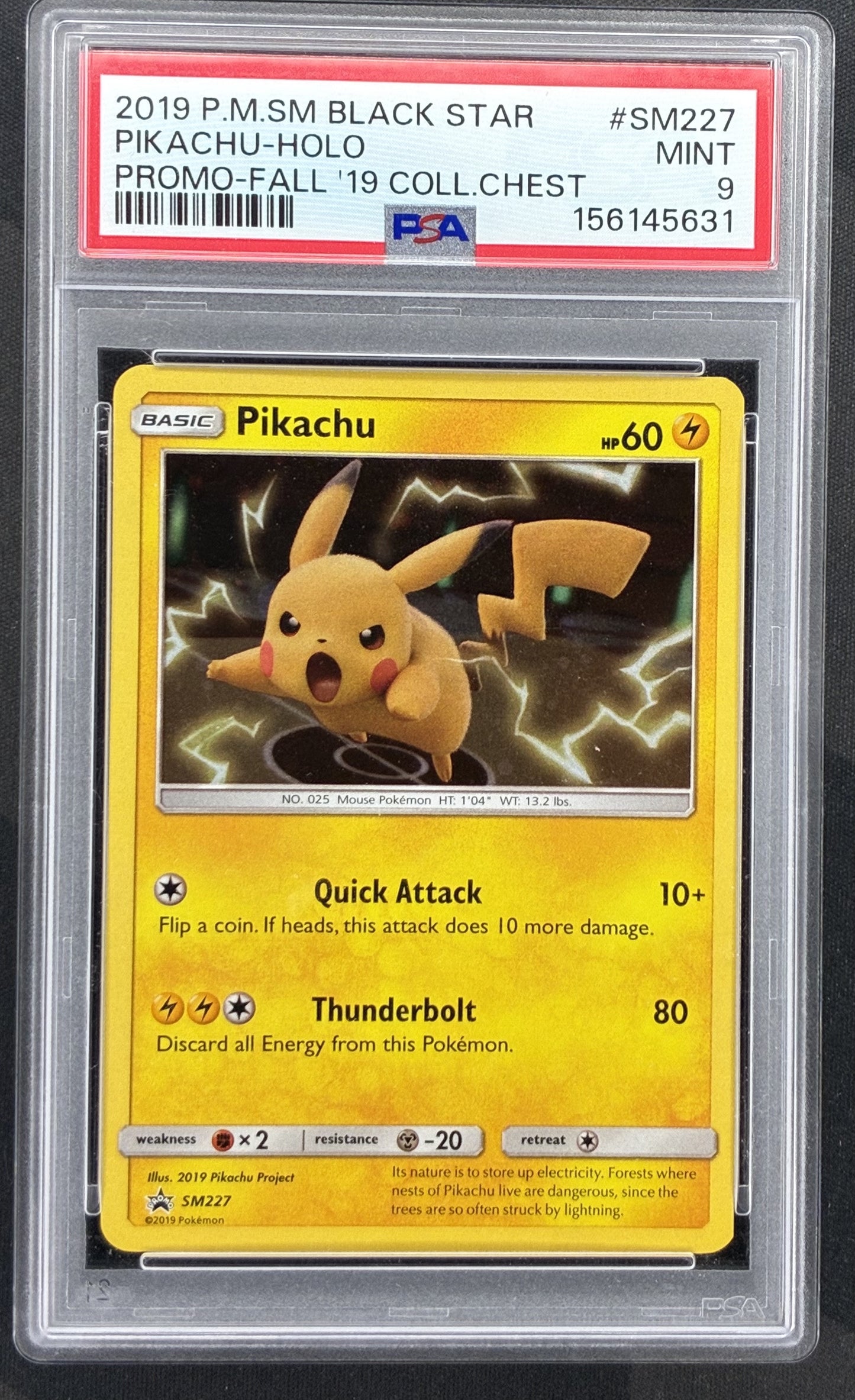 2019 Pokémon Pikachu SM227 Holo Black Star Promo from the Fall 2019 Collector Chest graded PSA 9 Mint.