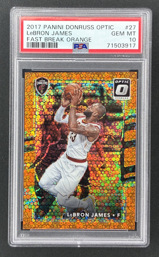 2017-18 Panini Donruss Optic LeBron James #27 Fast Break Orange Prizm /193 PSA 10 Gem Mint Cavaliers basketball card.