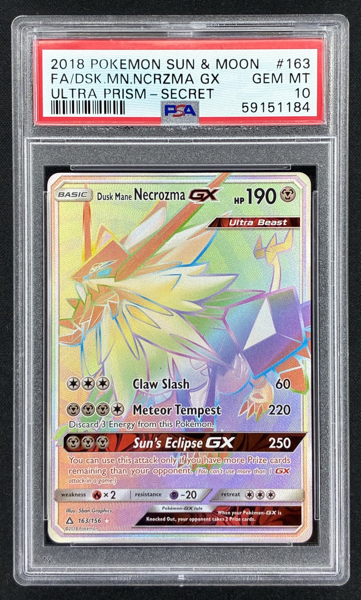 2018 Pokémon Sun & Moon Ultra Prism Dusk Mane Necrozma GX 163/156 Rainbow Secret Rare holographic card illustrated by 5ban Graphics, professionally graded PSA 10 Gem Mint.