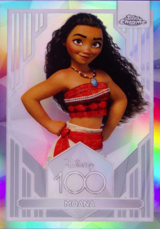 2023 Topps Chrome Disney 100 Moana Refractor trading card featuring Moana from Disney's Moana.