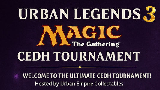 Promotional text for 'Urban Legends 3 Magic The Gathering CEDH Tournament' on a dark background.